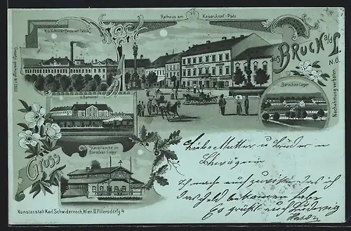 Mondschein-Lithographie Bruck a. d. L., K. u. K. Militär Conserven Fabrik, Rathaus am Kaiser Josef-Platz, U. Bahnhof