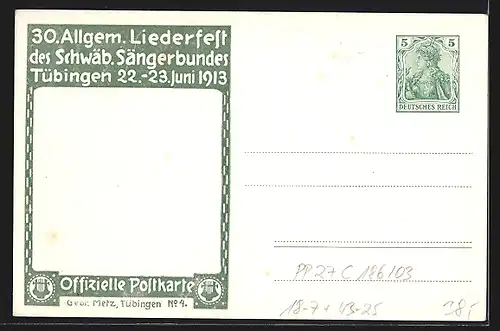 Künstler-AK Ganzsache PP27C186 /03: Tübingen, 30. Allgem. Liederfest des Schwäb. Sängerbundes 1913, Komponist Silcher