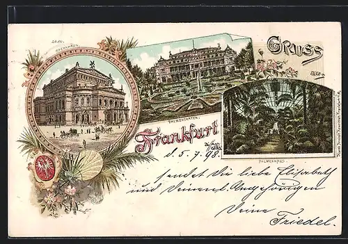 Lithographie Frankfurt a. M., Opernhaus mit Passanten, Palmenhaus, Palmengarten, Wappen