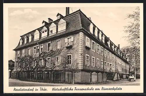 AK Neudietendorf /Th., Wirtschaftliche Frauenschule am Bismarckplatz, Strassenansicht