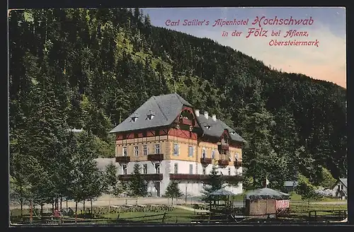 AK Fölz bei Aflenz, Carl Schillers Alpenhotel Hochschwab in der Fölz, mit Strasse und Garten