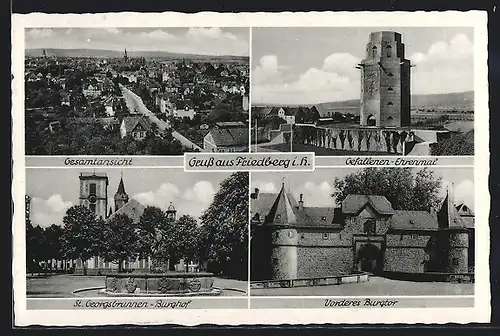 AK Friedberg, St.-Georgs-Brunnen im Burghof, Vorderes Burgtor, Gefallenen-Ehrenmal