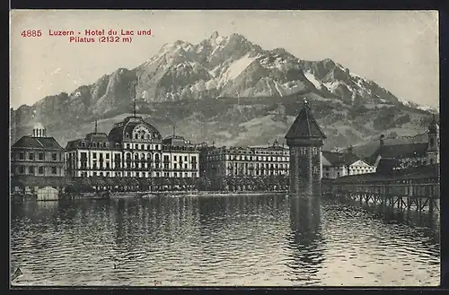 AK Luzern, Hotel du Lac und Pilatus