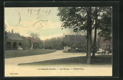 AK La Chapelle-Gauthier, Les Etangs, Villefermoy