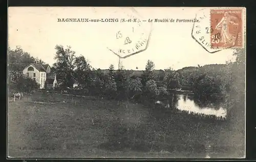 AK Bagneaux-sur-Loing, le Moulin de Portonville