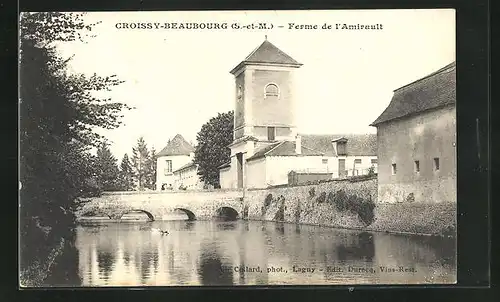 AK Croissy-Beaubourg, Ferme de l`Amirault