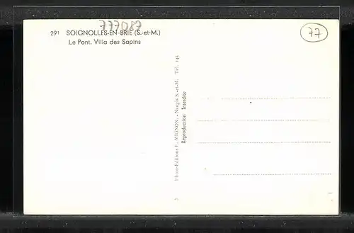 AK Soignolles-En-Brie, Le Pont. Villa des Sapins