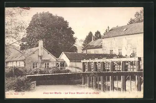 AK Jouy-sur-Morin, Le Vieux Moulin et sa chute
