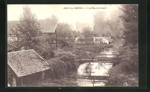 AK Jouy-sur-Morin, Le Moulin Vidal