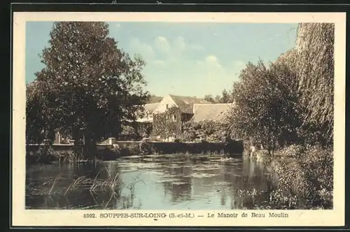 AK Souppes-sur-Loing, le Manoir de Beau Moulin