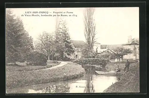 AK Lizy-sur-Ourcq, Propriété et Ferme de Vieux-Moulin