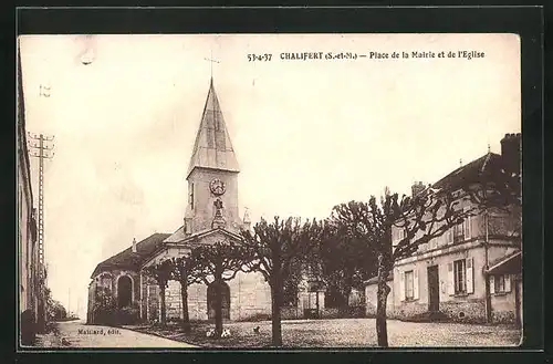 AK Chalifert, Place de la Mairie et de l`Èglise