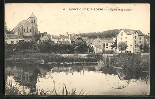 AK Montigny-sur-Loing, L`Èglise et le Moulin