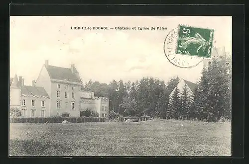AK Lorrez-le-Bocage, Chateau et Eglise de Paley