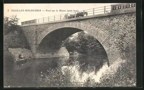 AK Isles-les-Meldeuses, Pont sur la Marne
