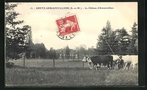AK Gretz-Armainvilliers, Le Chateau d`Armainvilliers