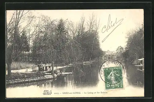 AK Grez-sur-Loing, Le Loing et les Ruines