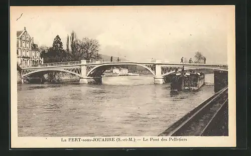 AK Ferté-sous-Jouarre, Le Pont des Pelletiers