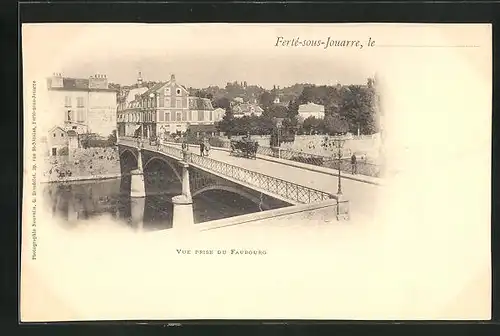 AK Ferté-sous-Jouarre, Vue prise du Faubourg