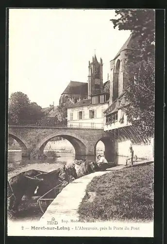 AK Moret-sur-Loing, L`Abreuvoir, prés la Porte du Pont