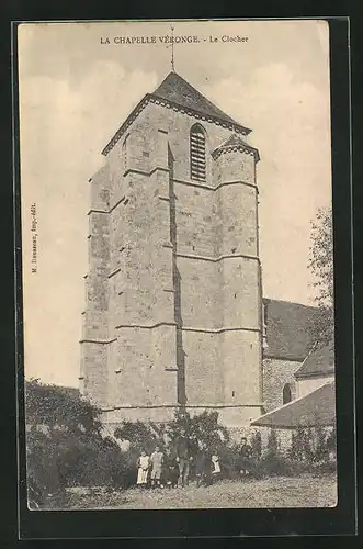 AK La Chapelle Véronge, Le Clocher, Kirchturm