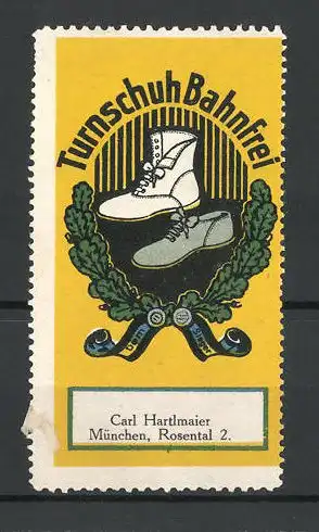 Reklamemarke Turnschuh Bahnfrei, Carl Hartlmaier, Rosental 2, München, Schuhe mit Siegerkranz