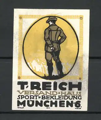 Reklamemarke Sportbekleidung T. Reich, München, Mann in Wanderkleidung