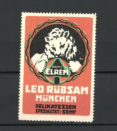 Künstler-Reklamemarke Elrem Delikatessen-Senf, Leo Rübsam München, Firmenlogo Löwe