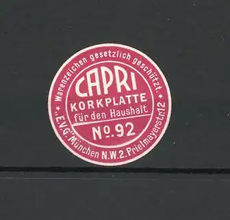 Präge-Reklamemarke Capri Korkplatte, E.V.G. München, Prielmayerstrasse 12