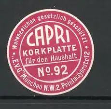 Präge-Reklamemarke Capri Korkplatte, E.V.G. München, Prielmayerstrasse 12