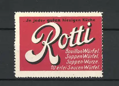 Reklamemarke Rotti Bouillon- und Suppenwürfel