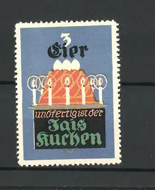 Künstler-Reklamemarke Franz Paul Glass, Jaiskuchen, 3 Eier und fertig..., Kuchen mit brennenden Kerzen