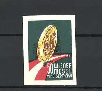 Reklamemarke Wien, Messe 1949, Ansicht einer 50 Groschen-Münze