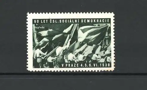 Reklamemarke Praze, 60 Let Csl. Socialni Demokracie 1938, Kupfedu