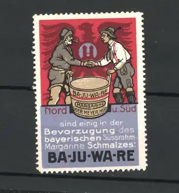 Reklamemarke Ba-Ju-Wa-Re Schmalz-Margarine, Südd. Fettwaren Ges. Brüder Meyer, München, Wanderer am Fass