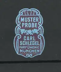 Präge-Reklamemarke Parfümerie Carl Schlegel, München
