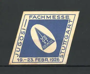 Reklamemarke Stuttgart, Fachmesse JUGOSI 1926, Messelogo