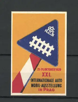 Reklamemarke Prag, XXI. Internat. Automobil-Ausstellung 1929, Verkehrsschild