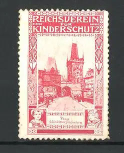 Reklamemarke Prag, Steinleitner Brückenturm, Reichsverein für Kinderschutz