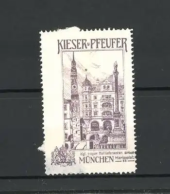 Reklamemarke München, Ansicht des Marienplatzes, Hoflieferant Kieser & Pfeufer