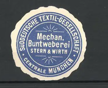 Präge-Reklamemarke Mechan. Buntwebereo Stern & Werth, Süddeutsche Textilgesellschaft München