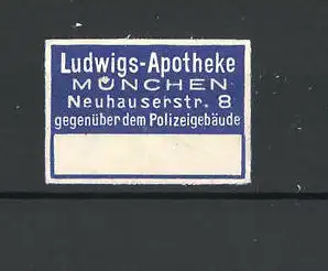 Reklamemarke Ludwigs-Apotheke, Neuhauserstr. 8, München
