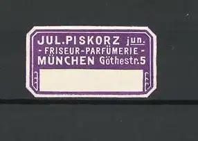 Reklamemarke Friseur Jul. Piskorz jun., Göthestr. 5, München