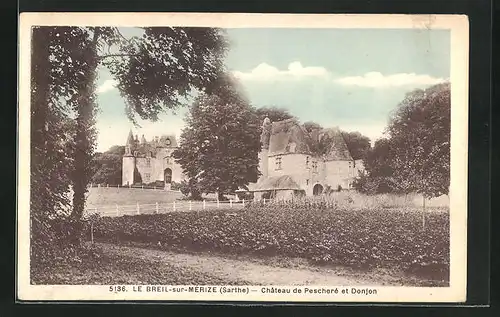 AK Le Breil-sur-Mérize, Château de Pescheré et Donjon
