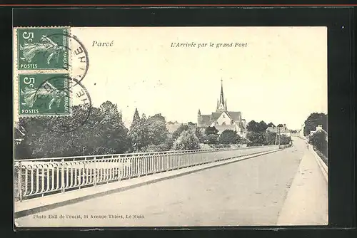 AK Parcé, l'Arrivée par le grand Pont