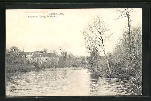 AK Neufchatel, Moulin et Etang de Guibert