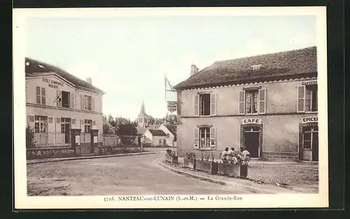 AK Nanteau-sur-Lunain, La Grande-Rue