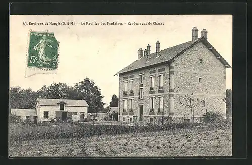 AK Nangis, Le Pavillon des Fontaines, Rendez-vous de Chasse