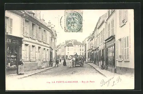 AK La Ferté-Gaucher, Rue de Paris