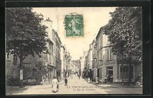 AK La Ferté-sous-Jouarre, La Rue des Pelletiers